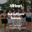 SOLD OUT! Bali Self Love Retreat | October 2026